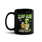 I Abducted the Wrong Species Alien Mug