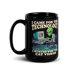 I Stayed for the Cat Videos Alien Mug