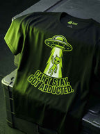 Can't Stay, Got Abducted Alien T-shirt