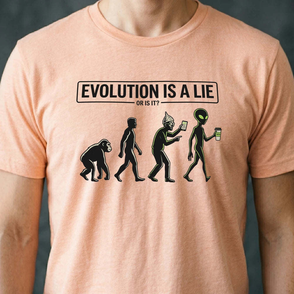 Evolution Is a Lie Alien T-shirt