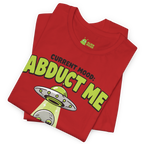 Abduct Me Alien T-shirt