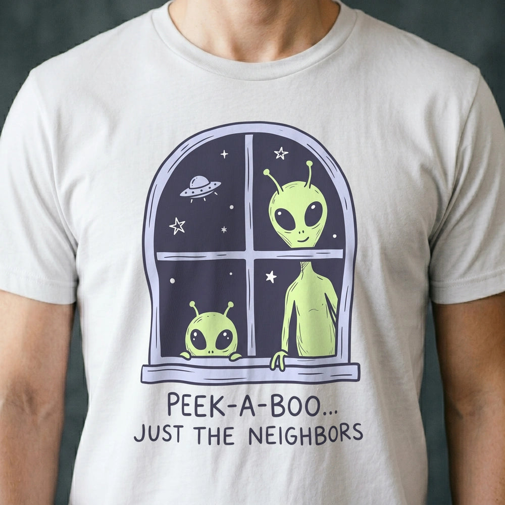 Peek-a-Boo Neighbors Alien T-shirt