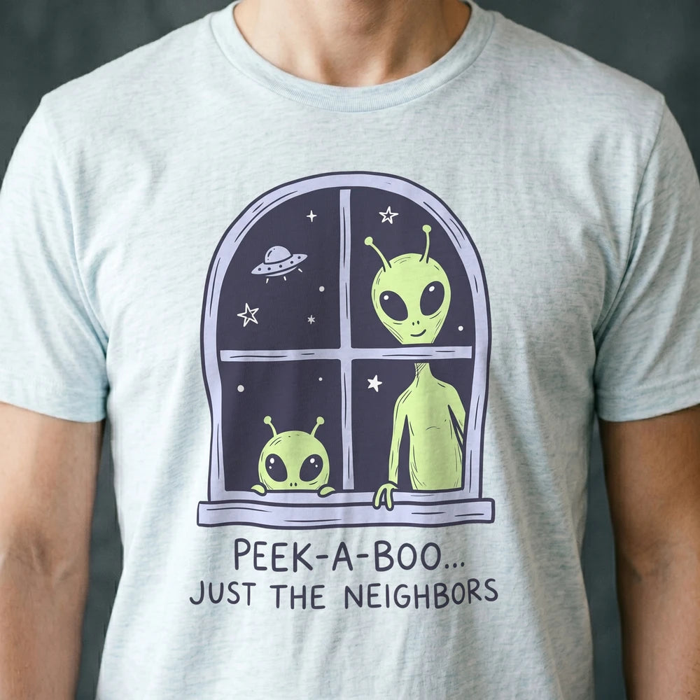 Peek-a-Boo Neighbors Alien T-shirt