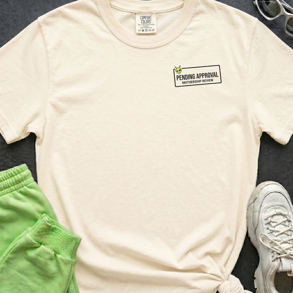 Pending Approval Alien T-shirt