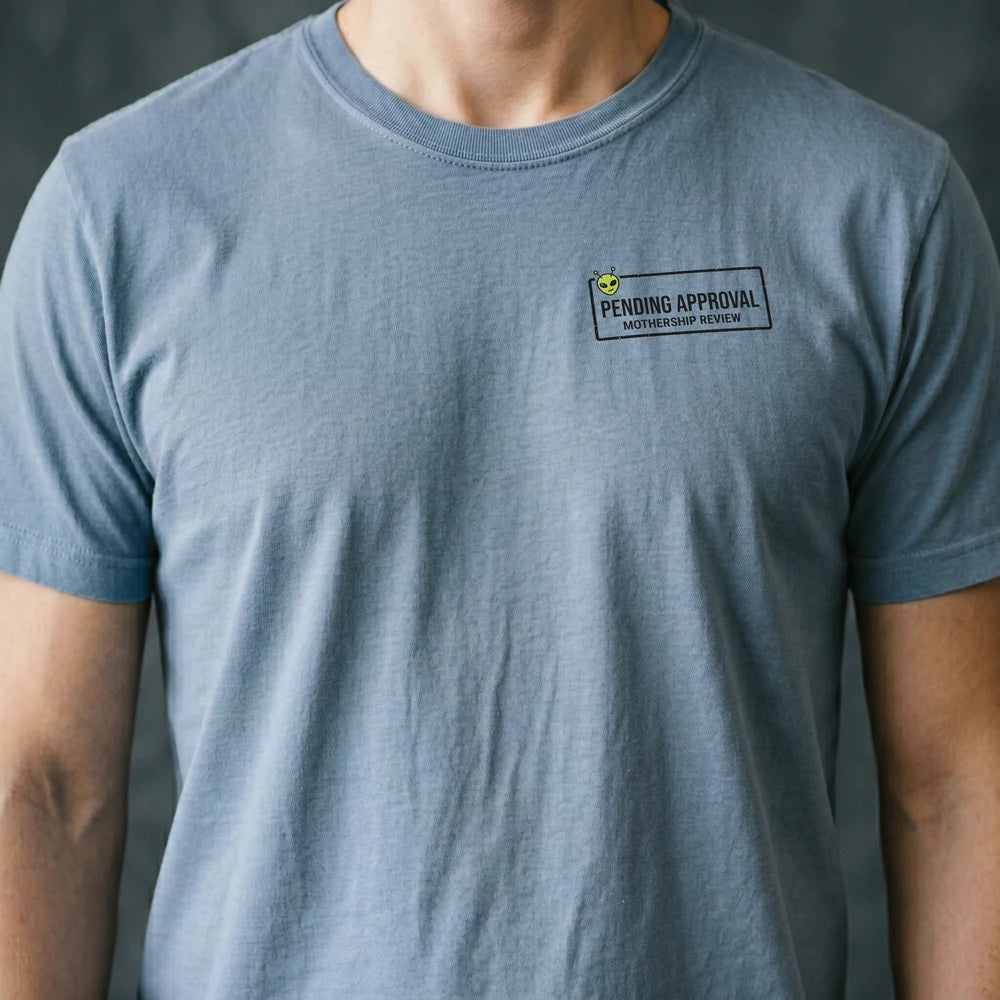 Pending Approval Alien T-shirt