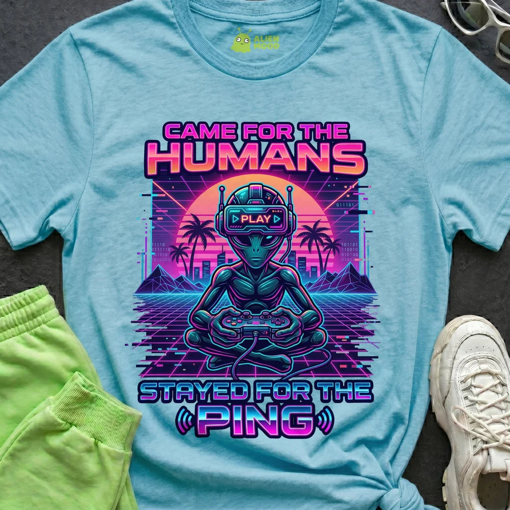 Stayed for the Ping Alien T-shirt