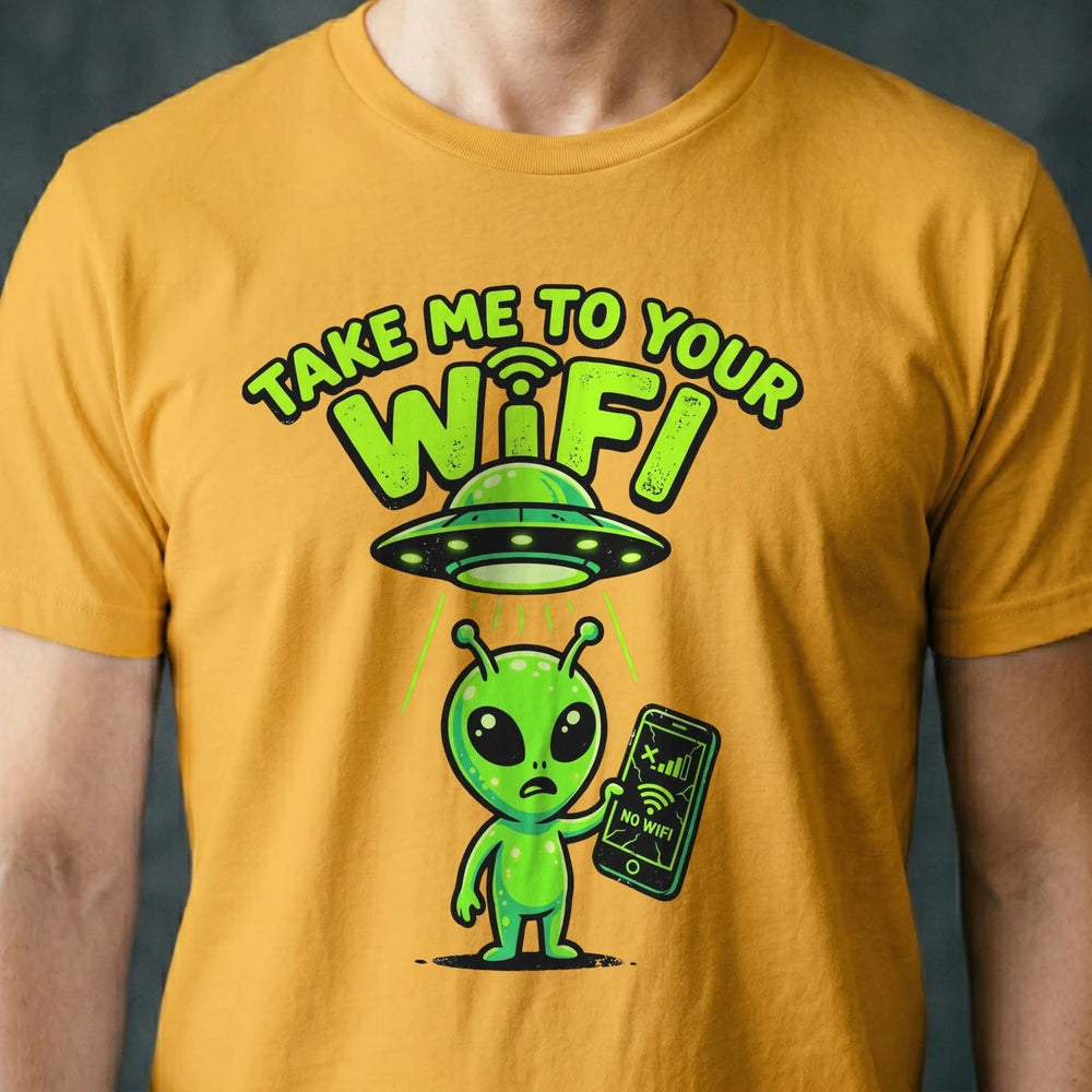 Take Me to Your WiFi Alien T-shirt