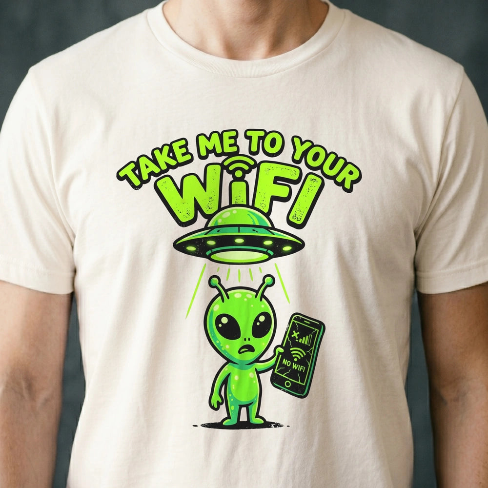 Take Me to Your WiFi Alien T-shirt