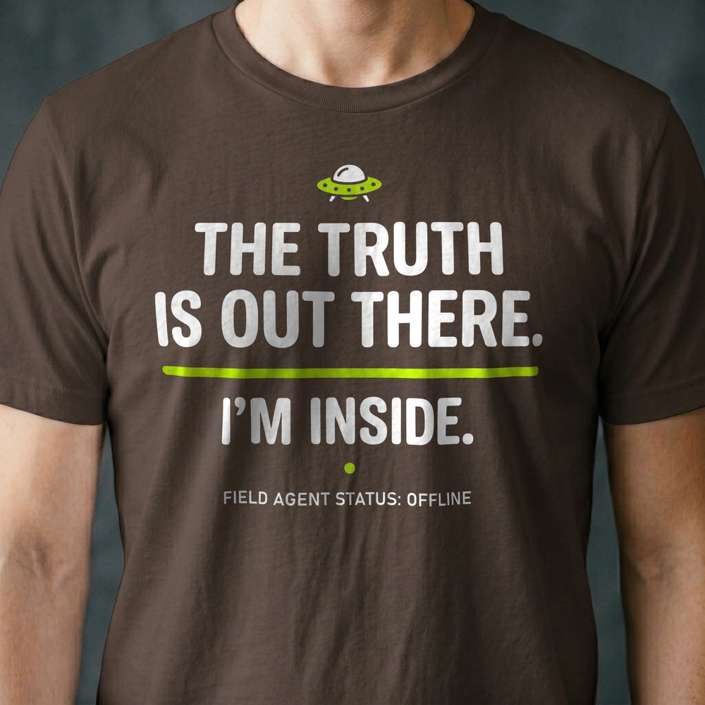 The Truth Is Out There. I'm Inside. Alien T-shirt