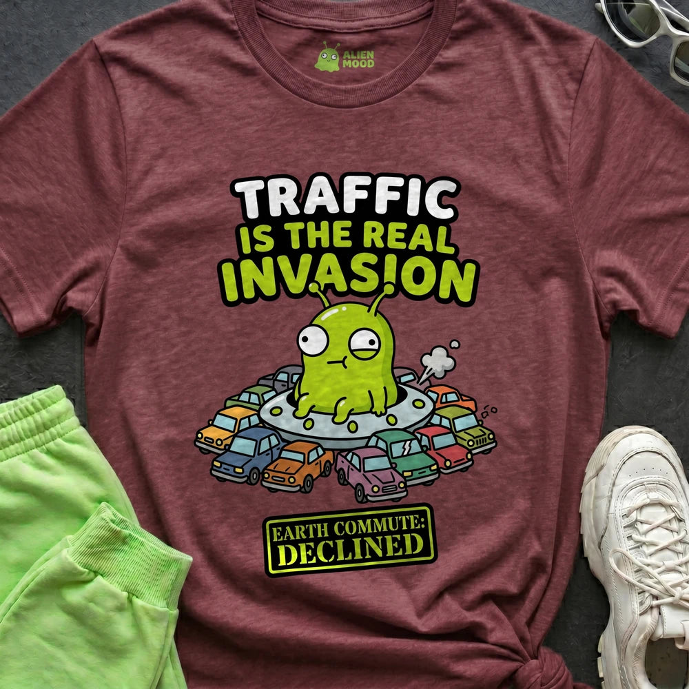 Traffic Is the Real Invasion Alien T-shirt