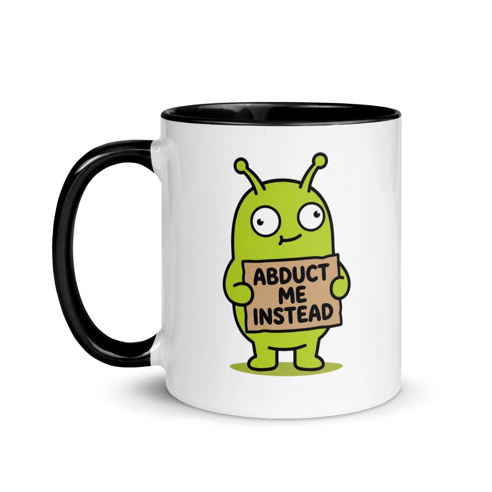 Abduct Me Instead Alien Mug
