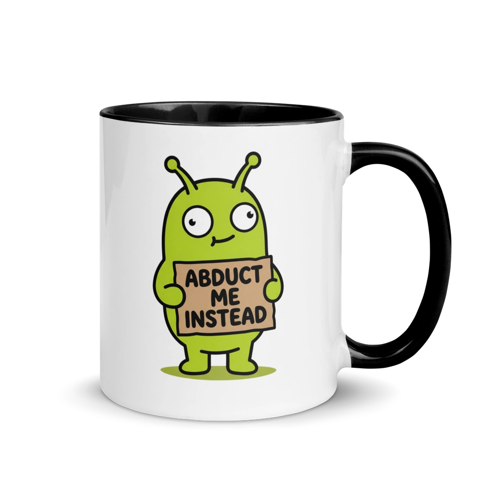 Abduct Me Instead Alien Mug