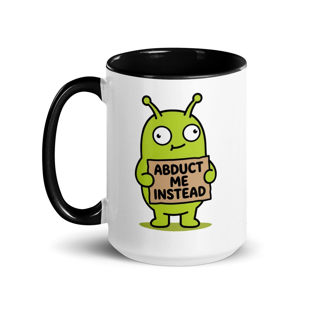 Abduct Me Instead Alien Mug