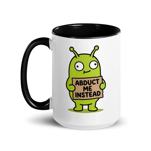 Abduct Me Instead Alien Mug