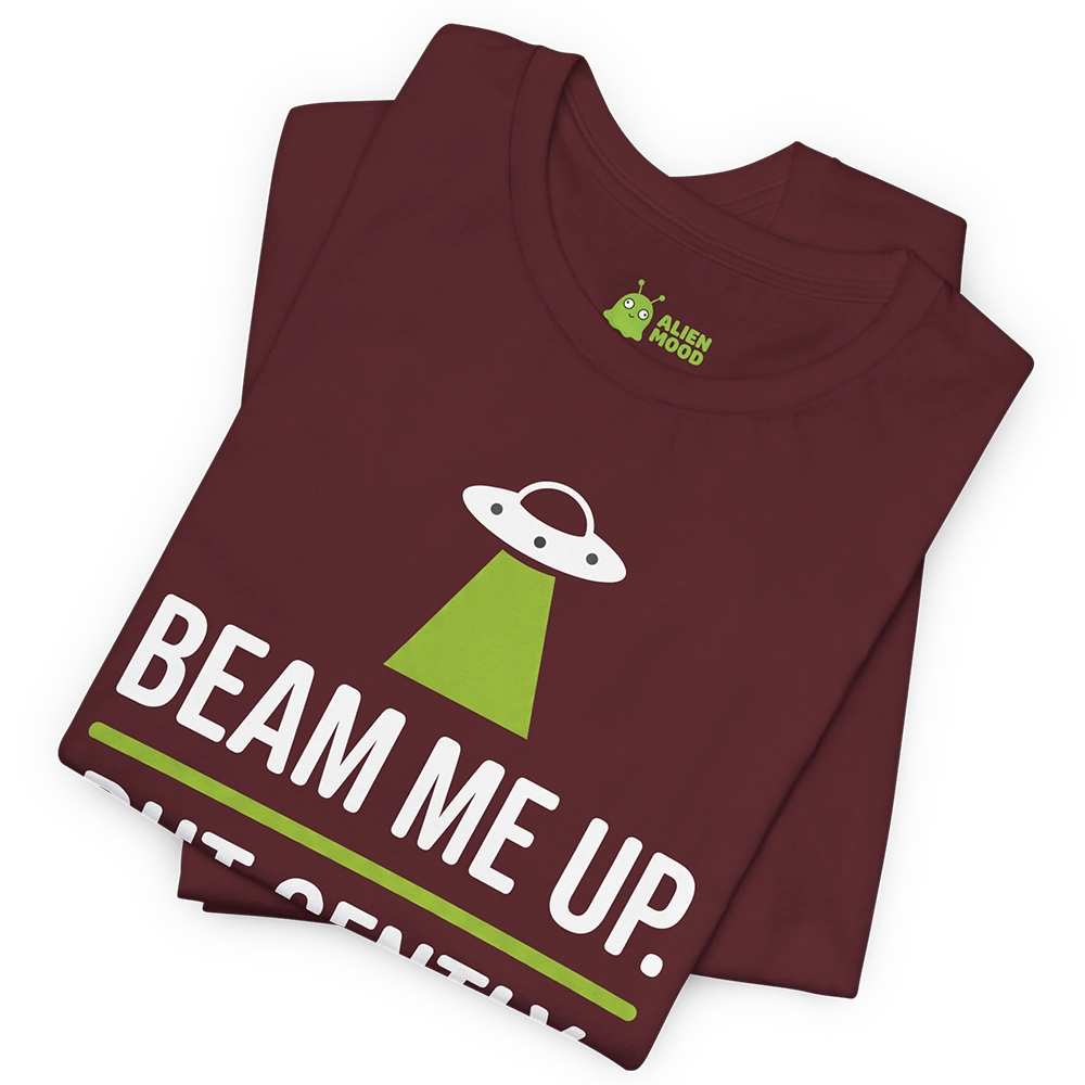 Beam Me Up Gently Alien T-shirt