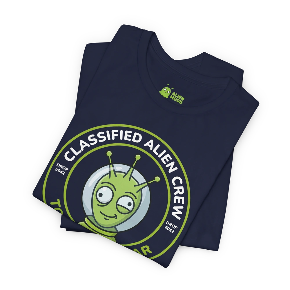 Classified Alien Crew T Shirt