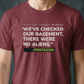No Aliens in the Basement T-shirt